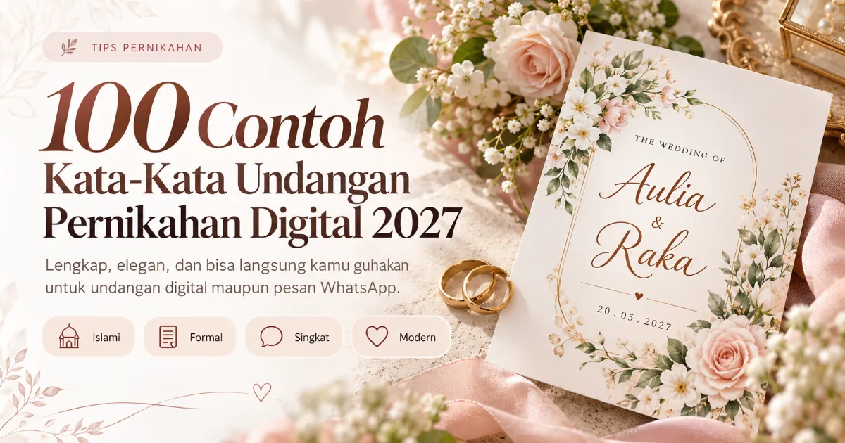 100 Kata-Kata Undangan Pernikahan Digital 2027